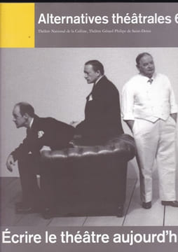 Alternatives Théatrales N. 61 Ecrire le théatre aujourd'hui. Collectif