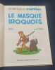 Les mémoires de Mathias - Le masque Iroquois. Moloch