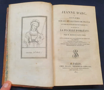 JEANNE D'ARC OU COUP D'OEIL SUR LES REVOLUTIONS DE FRANCE. Au temps de Charles VI et de Charles VII et surtout de la Pucelle d'Orléans 