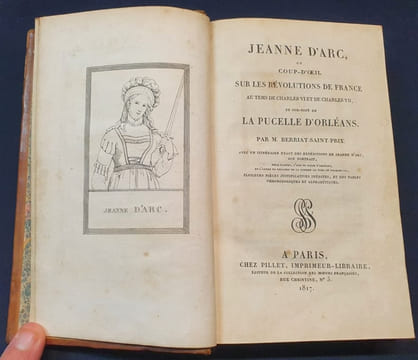 JEANNE D'ARC OU COUP D'OEIL SUR LES REVOLUTIONS DE FRANCE. Au temps de Charles VI et de Charles VII et surtout de la Pucelle d'Orléans . BERRIAT ...