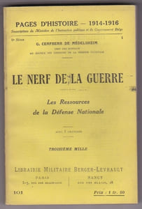 Le nerf de La Guerre. Pages d'histoire 1914-1916 n°101