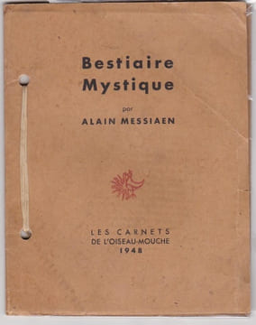 Bestiaire Mystique. Omnis Creatura ingemiscit. MESSIAEN Alain
