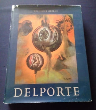 Charles Delporte ou la nouvelle genèse. Waldemar George