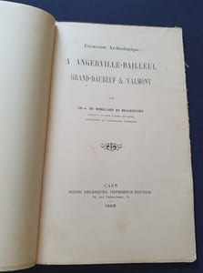 Excursion Archéologique a Angerville-Bailleul , Grand-Daubeuf & Valmont 