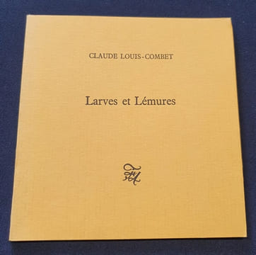 Larves et Lémures. Claude Louis-Combet