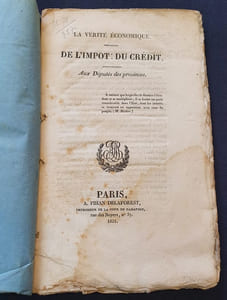 La vérité économique - De l'impot : du crédit - Aux Députés des provinces 