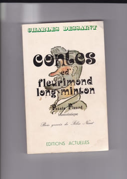 Contes ed' fleurimond long minton - Patois Picard humoristique. Charles Dessaint