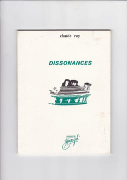 Dissonnances. Claude Roy