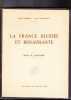 La France Blessée et Renaissante Bilan et Inventaire. DUBREULE rené COURTASSOL Jean