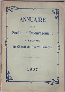 Annuaire De La société D'encouragement à L'élevage Du Cheval De Guerre français. 1907. COLLECTIF