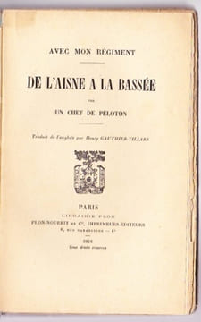 Avec Mon régiment. De L'aisne à La Bassée Par Un Chef De Peloton Traduit De L'anglais Par Gauthier-Villars. ANONYME