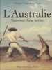L'Australie - Naissance d'une nation. Georges Goulven Le Cam