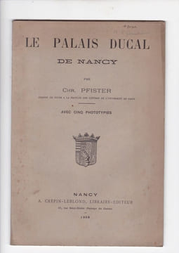 Le palais Ducal de Nancy. C Pfister