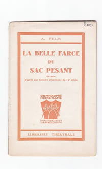 La belle farce du sac pesant - un acte d'aprés une histoire alsacienne du 14e siècle
