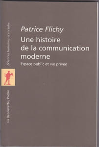 Une Histoire De La Communication Moderne - Espace Public et Vie Privée