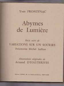 Abimes De Lumière Récit Suivi De Variations Sur Un Sourire Présentation Michel Saffran Illustrations Originales Arnaud D'hauterives