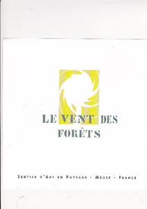 Le Vent Des Forets Sentier d'Art En Paysage