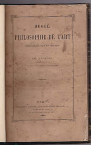 Hegel. Philosophie De L'art Essai Analytique et Critique