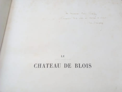 Histoire du chateau de Blois. L. De la Saussaye