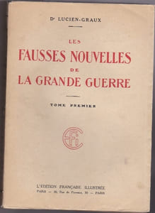Les Fausses Nouvelles de la Grande Guerre - Tomes 1 à 5