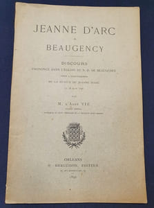 Jeanne d'Arc a Beaugency - Discours prononcé dans l'église de N.D. de Beaugency pour l'inauguration de la statue de Jeanne d'Arc le 28 Juin 1896