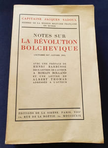 Notes sur la révolution bolchevique ( Octobre 1917-Janvier 1919) avec une préface de Henri Barbusse , deux lettres de l'auteur a Romain Rolland et une lettre de Albert Thomas adressée à l'auteur 