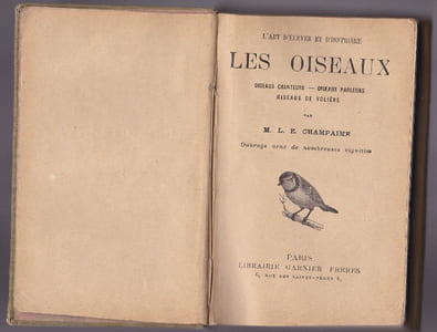 l'Art d'élever et d'instruire les oiseaux - oiseaux chanteurs - oiseaux parleurs - oiseaux de volière