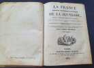 La France historique , industrielle et pittoresque de la jeunesse - Ouvrage anecdotique , instructif et amusant , destiné à développer dés le plus ...