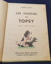 Les facéties de Topsy chien mécanique