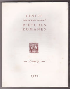 Centre international d'étuds romanes. Corrèze. 1970 