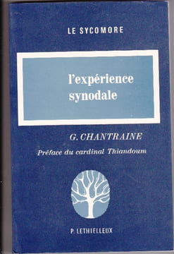 L'Expérience synodale. L'Exemple de 1987. CHANTRAINE Georges
