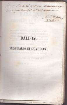 Ballon , Saint-Mards Et Saint-Ouen Ou Histoire Religieuse De Ces Trois Paroisses contenant près de 50 notices biographiques de pretres existant au ...