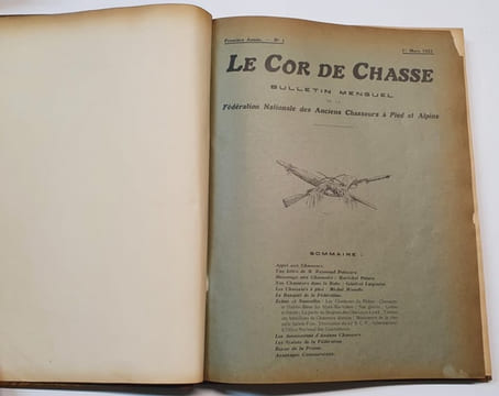Le cor de chasse - Bulletin mensuel de la Fédération Nationale des Anciens Chasseurs a Pied et Alpins - 1ere et 2e année du 1er Mars 1923 à Novembre ...
