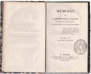 Mémoire sur la défense de la France par les Places Fortes concurremment avec l'action des armées.