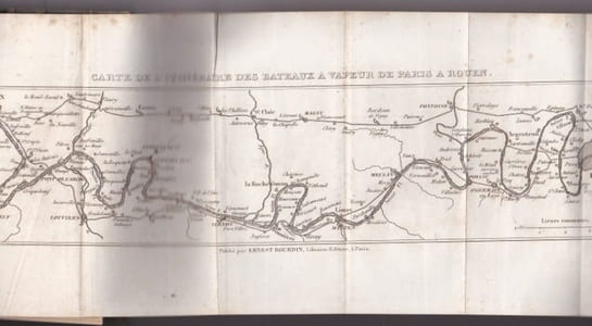 Itinéraire des bateaux à vapeur de Paris à Rouen et de Rouen au Havre avec une description statistique historique et anecdotique des Bords de seine. suivi d'un Guide du voyageur, Orné de 2 cartes et 18 vues principales, dessinées d'après nature.