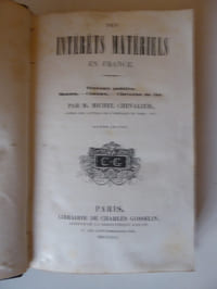 Des intérêts matériels en France. Travaux publics. Routes. Canaux. Chemins de fer.