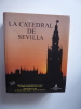La Catedral de Sevilla.. [Collectif]: