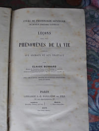   Cours de physiologie générale du Museum d’Histoire naturelle. Leçons sur les phénomènes de la vie communs aux animaux et aux végétaux