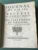 JOURNAL duPALAIs ou RECUEIL de plusieurs arrêts remarquables  du PARLEMENT de TOULOUSE contenant les arrêts depuis l'année 1730 jusqu'en 1734.. ...