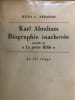 Karl Abraham, biographie inachev&eacute;e, pr&eacute;c&eacute;d&eacute;e de "La petite Hilda" . Karl Abraham