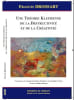 Une th&eacute;orie kleinienne de la destructivit&eacute; et de la cr&eacute;ativit&eacute; .  Francis Drossart.