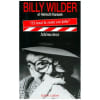 Billy Wilder et Helmuth Karasek: "Et tout le reste est folie" - M&eacute;moires. . Billy Wilder et Helmuth Karasek