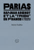 Parias: Hannah Arendt et la "tribu" en France (1933-1941) . Marina Touilliez