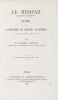 Le Hedjaz (P&eacute;lerinage &agrave; La Mecque) &Eacute;tude sur sa g&eacute;ographie, ses caravanes, ses &eacute;pid&eacute;mies (typhus, chol&eacute;ra, peste, etc.) . DAGUILLON Louis