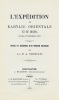 L'Exp&eacute;dition de Kabylie orientale et du Hodna (mars-novembre 1871). Notes et souvenirs d'un m&eacute;decin militaire . TREILLE Alcide