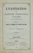L'Expédition de Kabylie orientale et du Hodna (mars-novembre 1871). Notes et souvenirs d'un médecin militaire  by TREILLE Alcide - Image 2