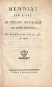 Mémoire sur l'art de préparer les malades aux grandes opérations   by VIRICEL Jean-Marie