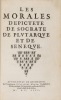 Les Morales d'Epict&egrave;te, de Socrate, de Plutarque et de S&eacute;n&egrave;que  . IMPRESSION DE RICHELIEU. - DESMARETS DE SAINT-SORLIN Jean