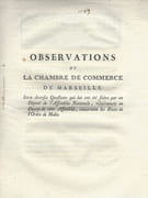 Observations de la Chambre de commerce de Marseille. Sur diverses questions qui lui ont été faites par un député de l'Assemblée nationale, relativement au décret de cette assemblée, concernant les biens de l'Ordre de Malte  by ORDRE DE MALTE 