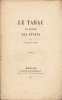 Le Tabac. Son histoire, ses effets . JOUSSET Pierre-Gratien